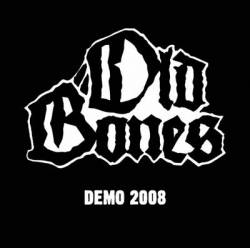 Old Bones : Demo 2008
